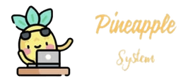 Pineapple System